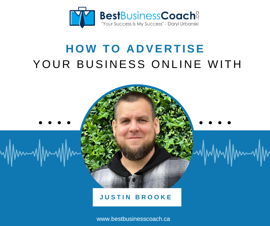 How To Advertise Your Business Online with Justin Brooke