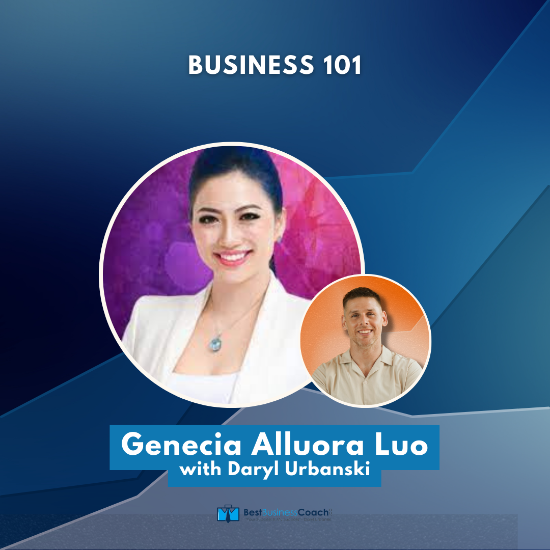 Business 101 – With Genecia Alluora Luo