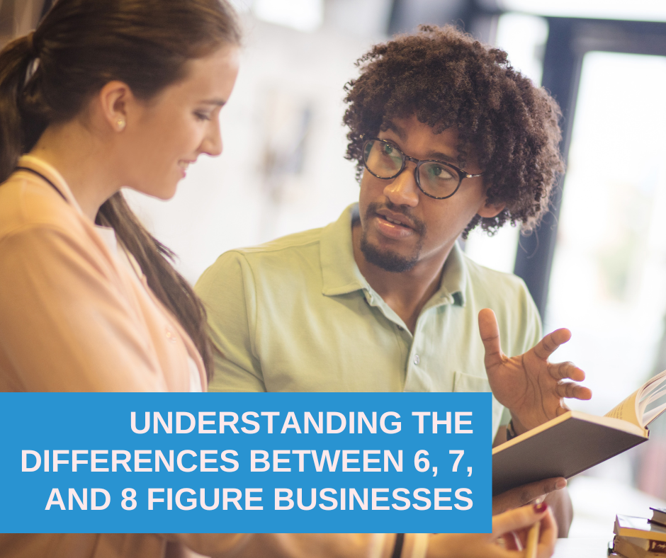 The Great Divide Understanding the Differences Between 6 7 and 8 Figure Businesses