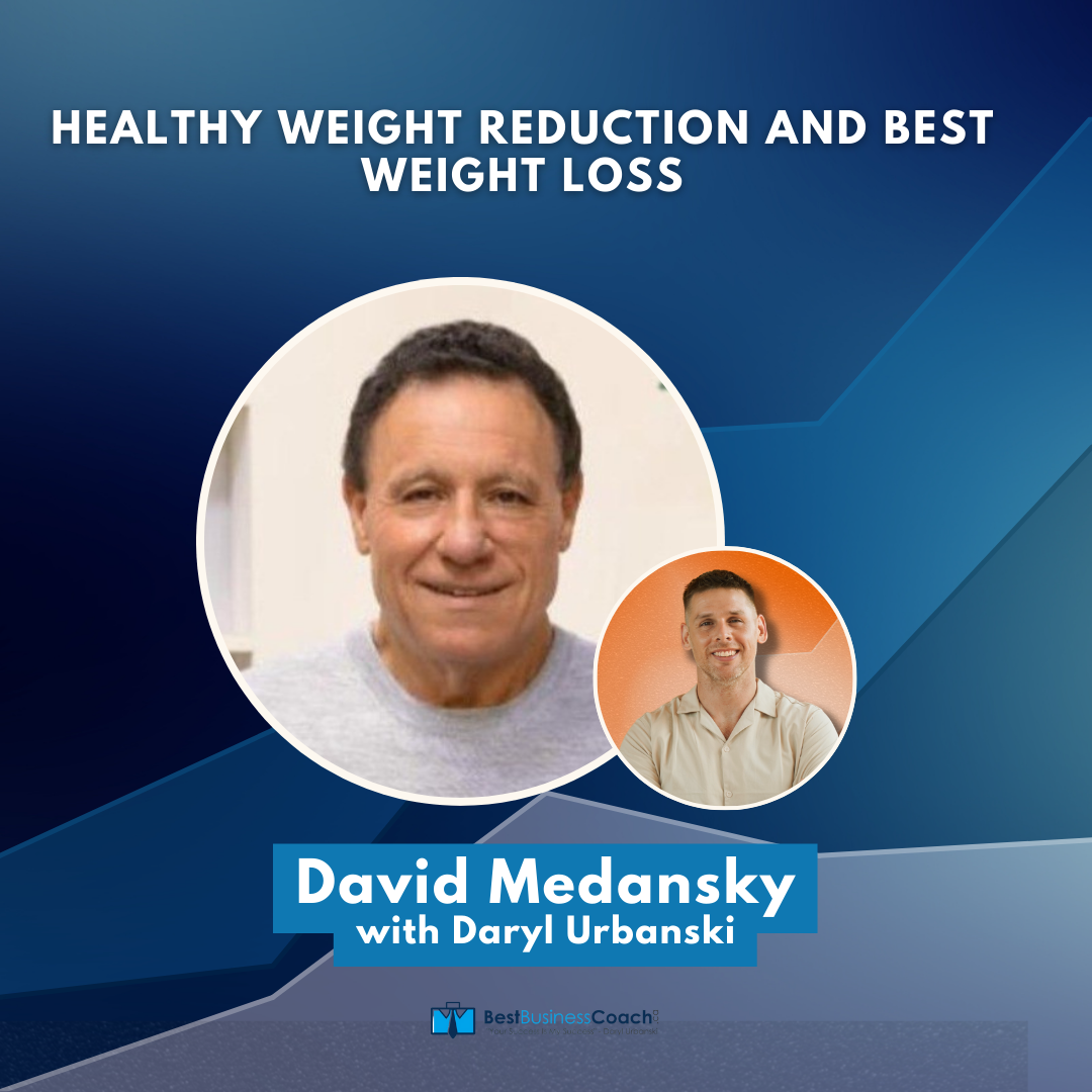 Healthy Weight Reduction And Best Weight Loss with David Medansky