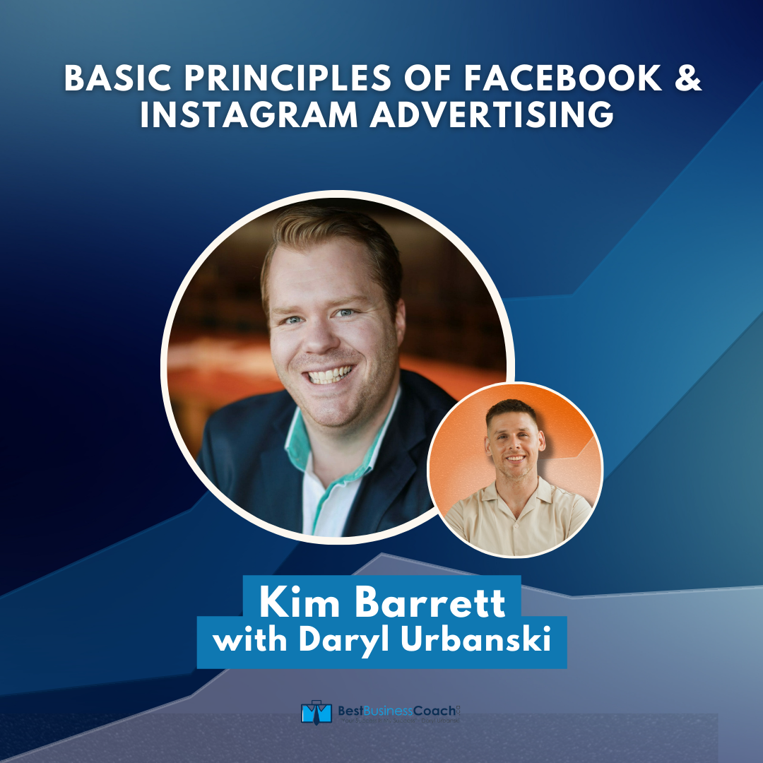 Basic Principles Of Facebook & Instagram Advertising – With Kim Barrett