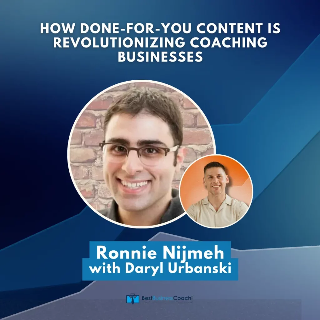 How Done-For-You Content is Revolutionizing Coaching Businesses – with Ronnie Nijmeh