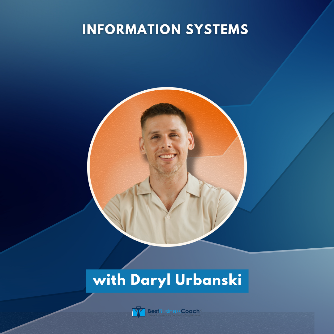 Information Systems with Daryl Urbanski