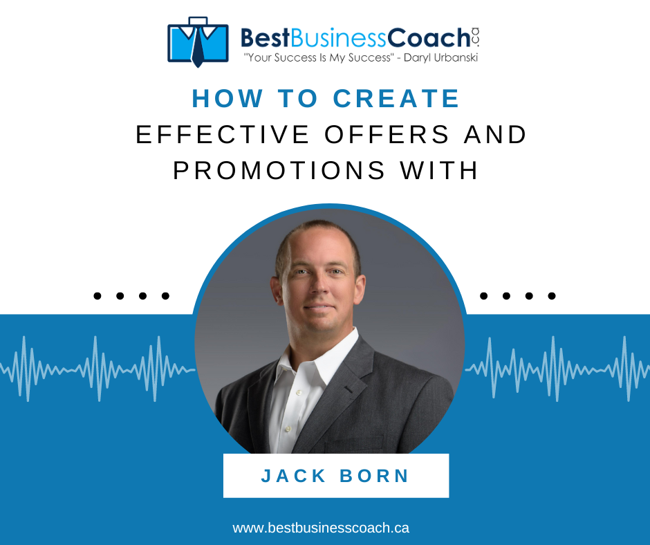Jack Born How to Create Effective Offers and Promotions