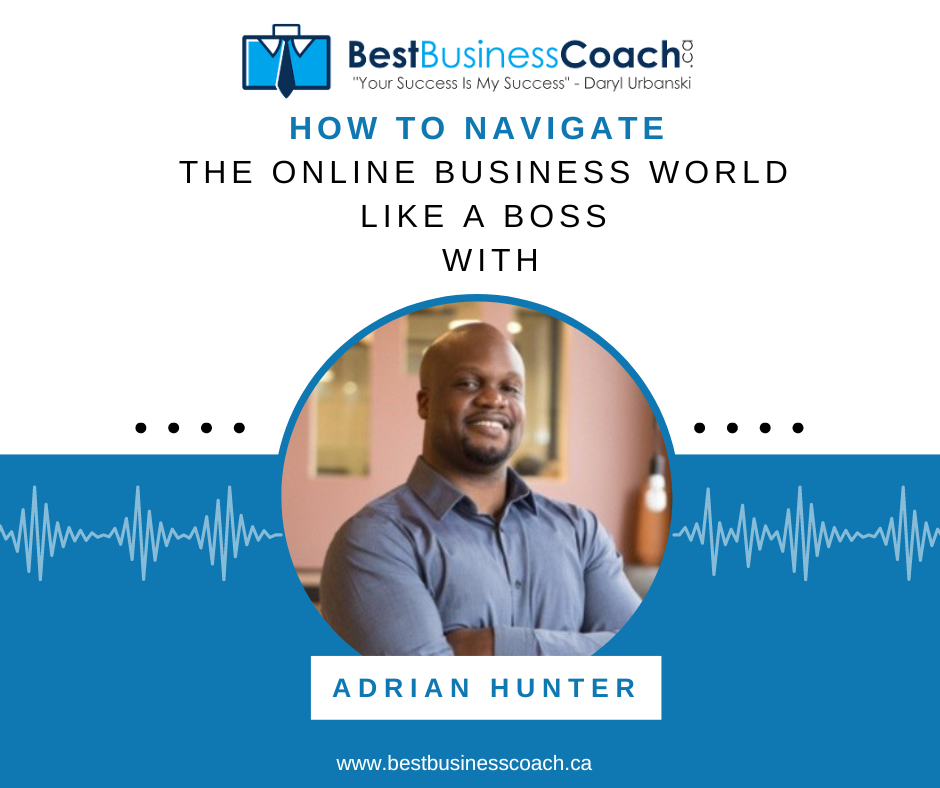 How to Navigate the Online Business World Like A Boss with Adrian Hunter episode artwork