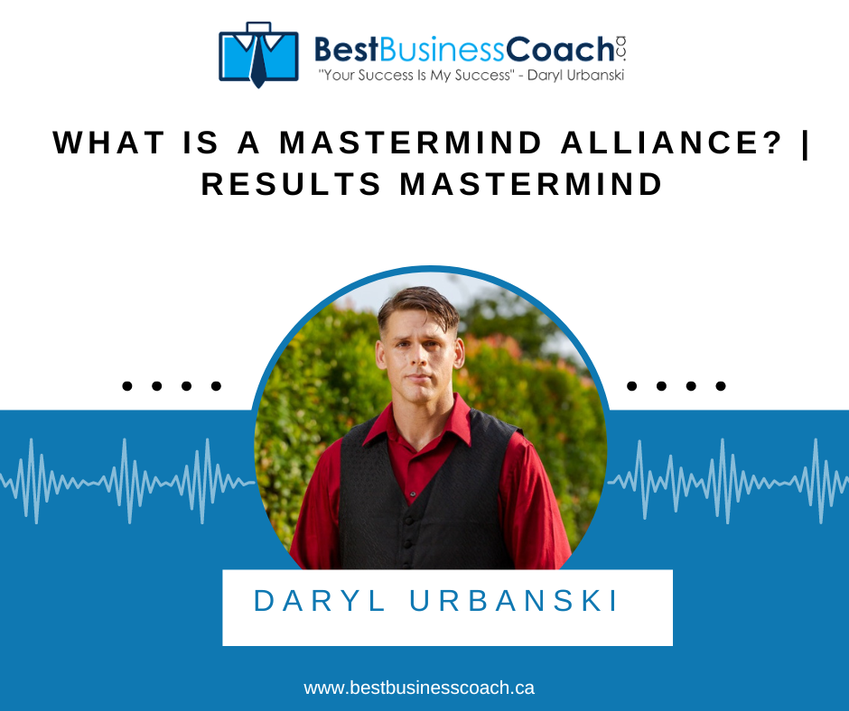 Mastermind Alliance with Daryl Urbanski