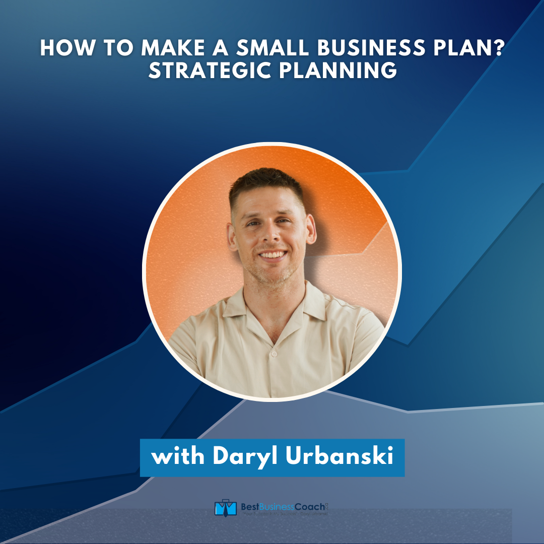 How To Make A Small Business Plan? Strategic Planning