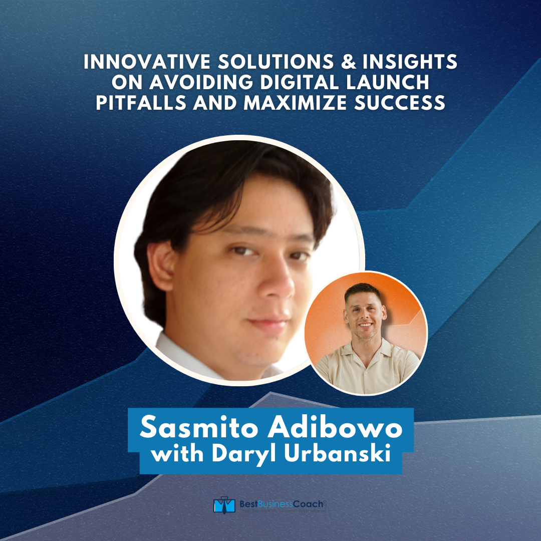 Innovative Solutions & Insights on Avoiding Digital Launch Pitfalls and Maximize Success with Sasmito Adibowo