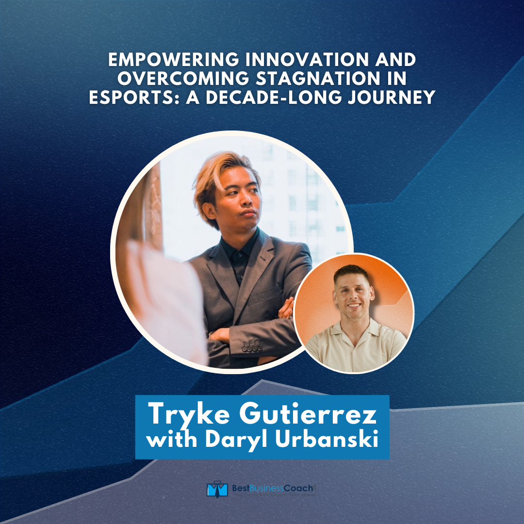 Empowering Innovation and Overcoming Stagnation in ESPORTS: A Decade Long Journey with Tryke Gutierrez