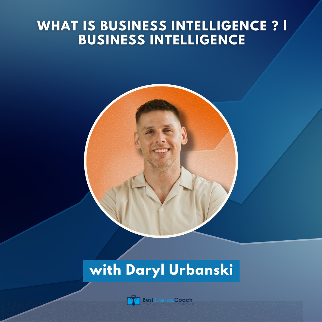 What Is Business Intelligence ? | Business Intelligence