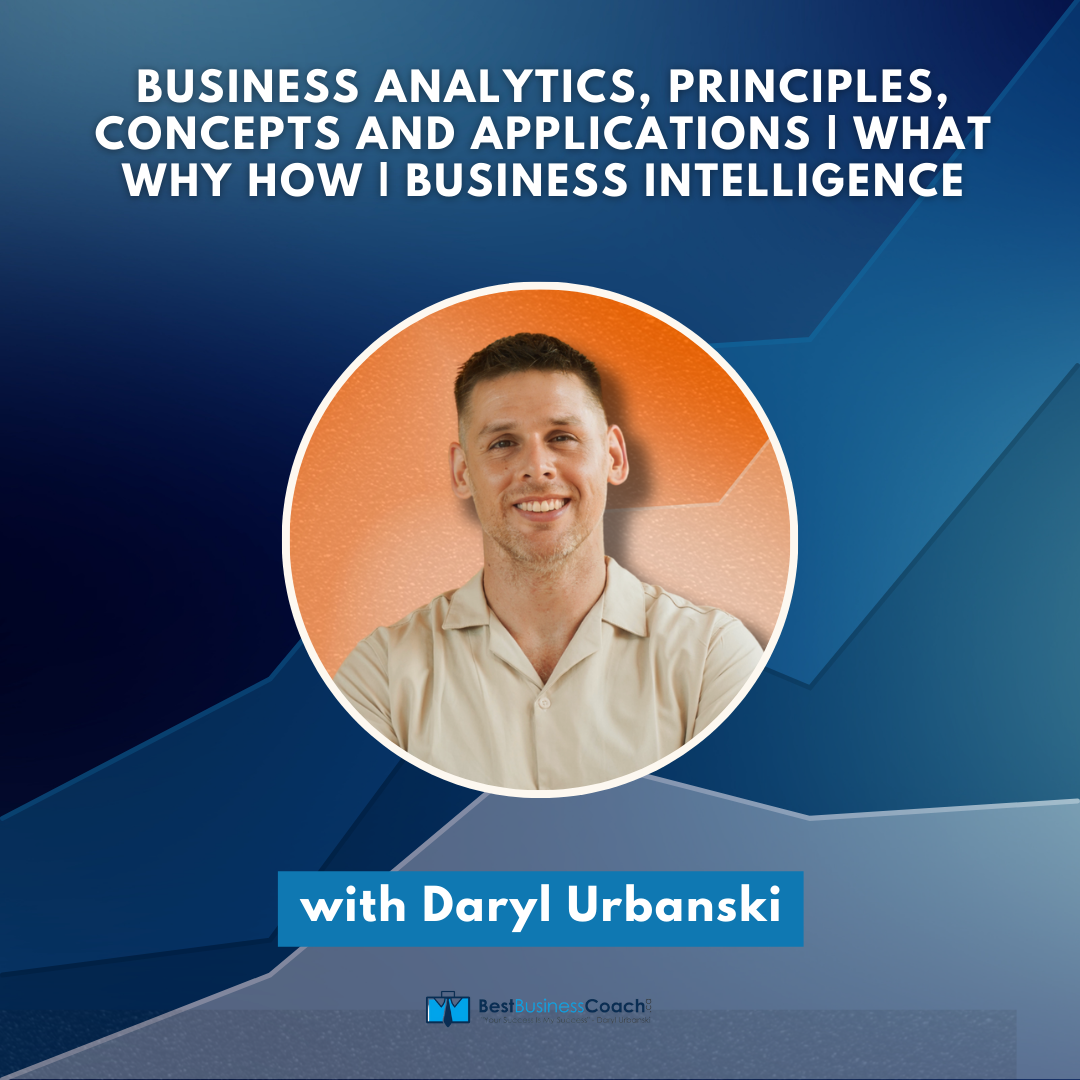 Business Analytics, Principles, Concepts and Applications | What Why How | Business Intelligence