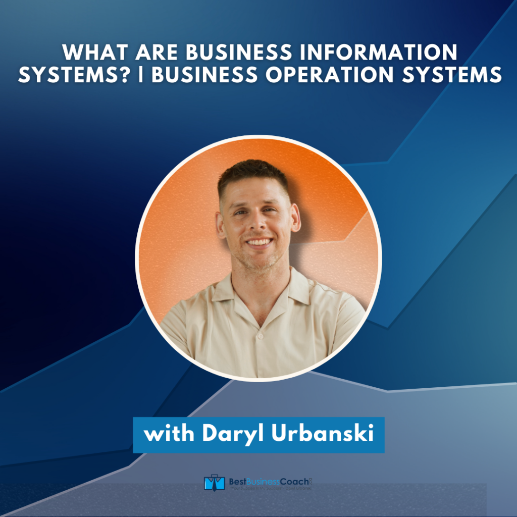 What Are Business Information Systems? | Business Operation Systems