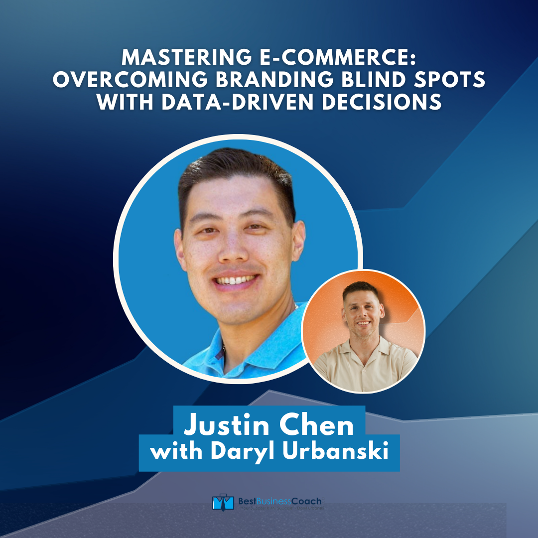 Mastering E-Commerce: Overcoming Branding Blind Spots with Data-Driven Decisions with Justin Chen