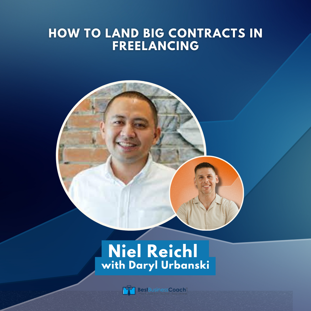 How to Land Big Contracts in Freelancing with Niel Reichl