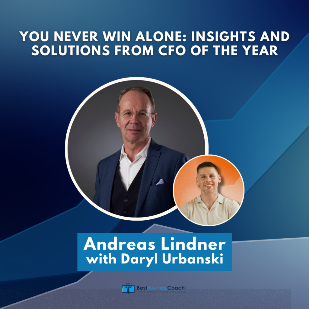 You never Win Alone: Insights and Solutions From CFO of The Year with Andreas Lindner