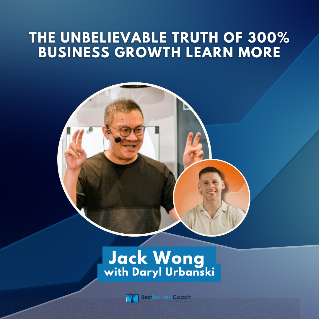 The Unbelievable Truth Of 300% Business Growth Learn More – With Jack Wong