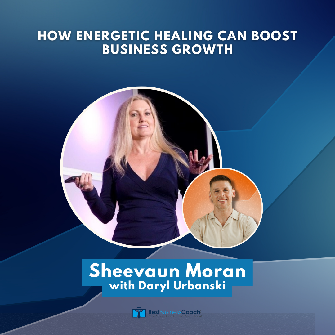 How Energetic Healing Can Boost Business Growth – With Sheevaun Moran