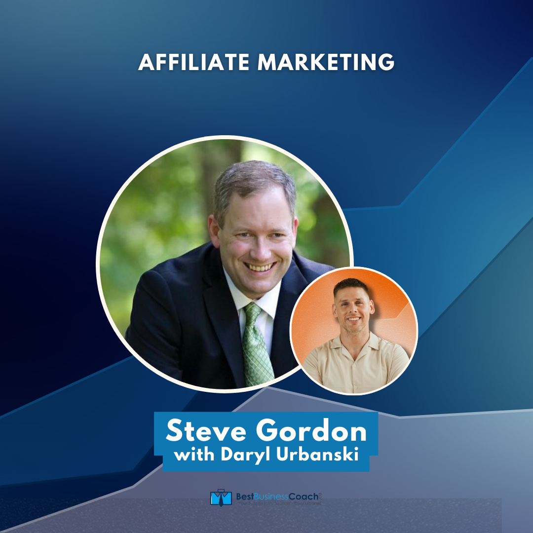 Affiliate Marketing – With Steve Gordon
