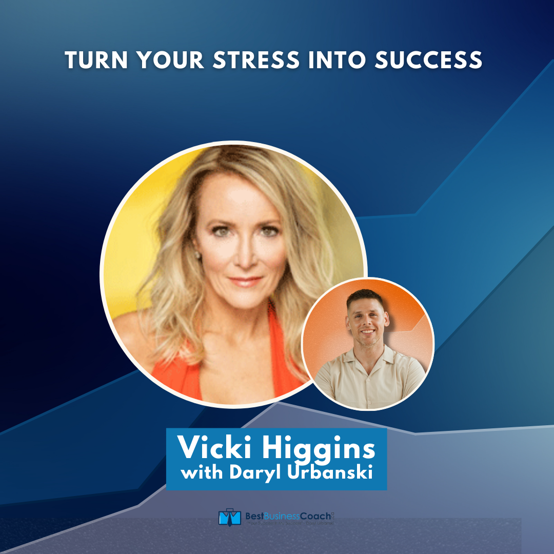 Turn Your Stress Into Success – With Vicki Higgins