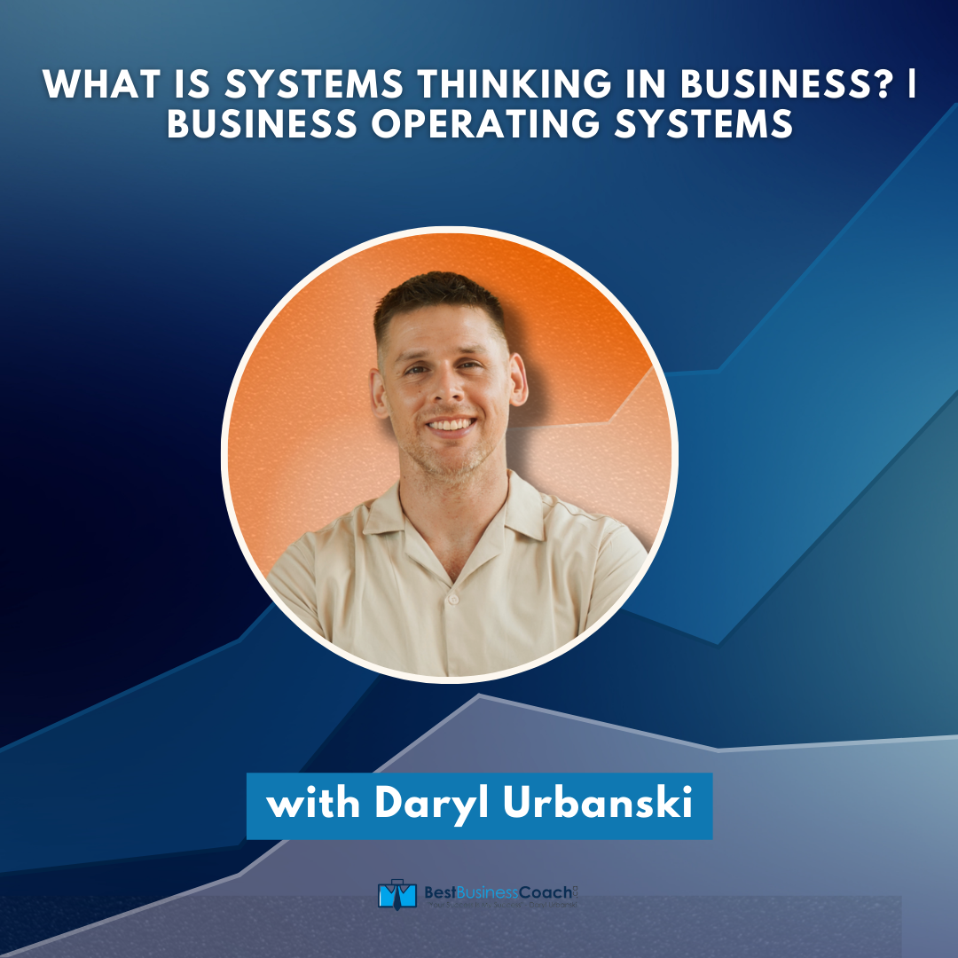 What Is Systems Thinking In Business? | Business Operating Systems
