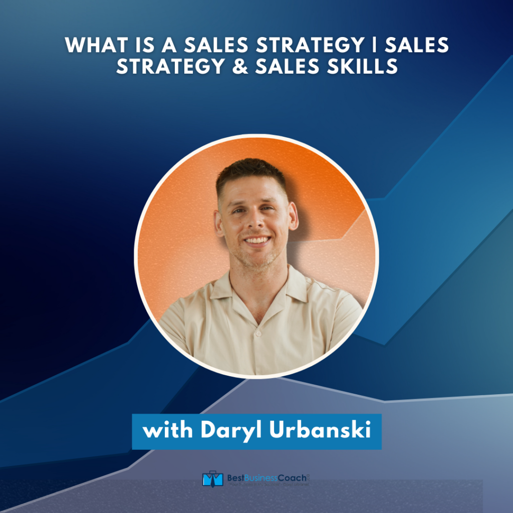 What Is A Sales Strategy | Sales Strategy & Sales Skills