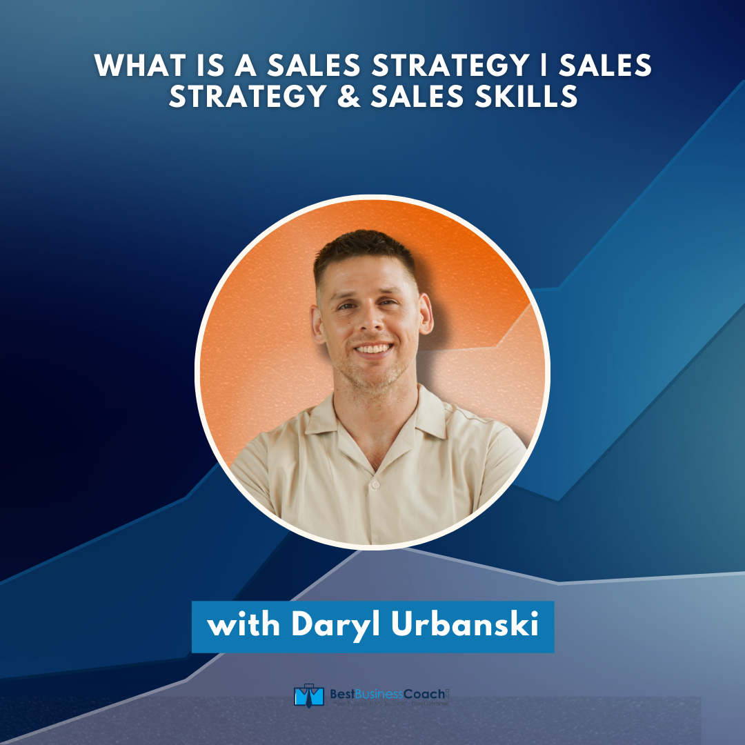 What Is A Sales Strategy | Sales Strategy & Sales Skills