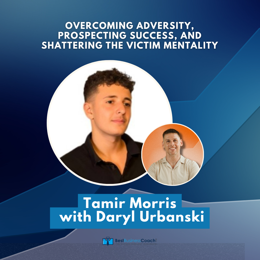 Overcoming Adversity, Prospecting Success, And Shattering The Victim Mentality with Tamir Morris