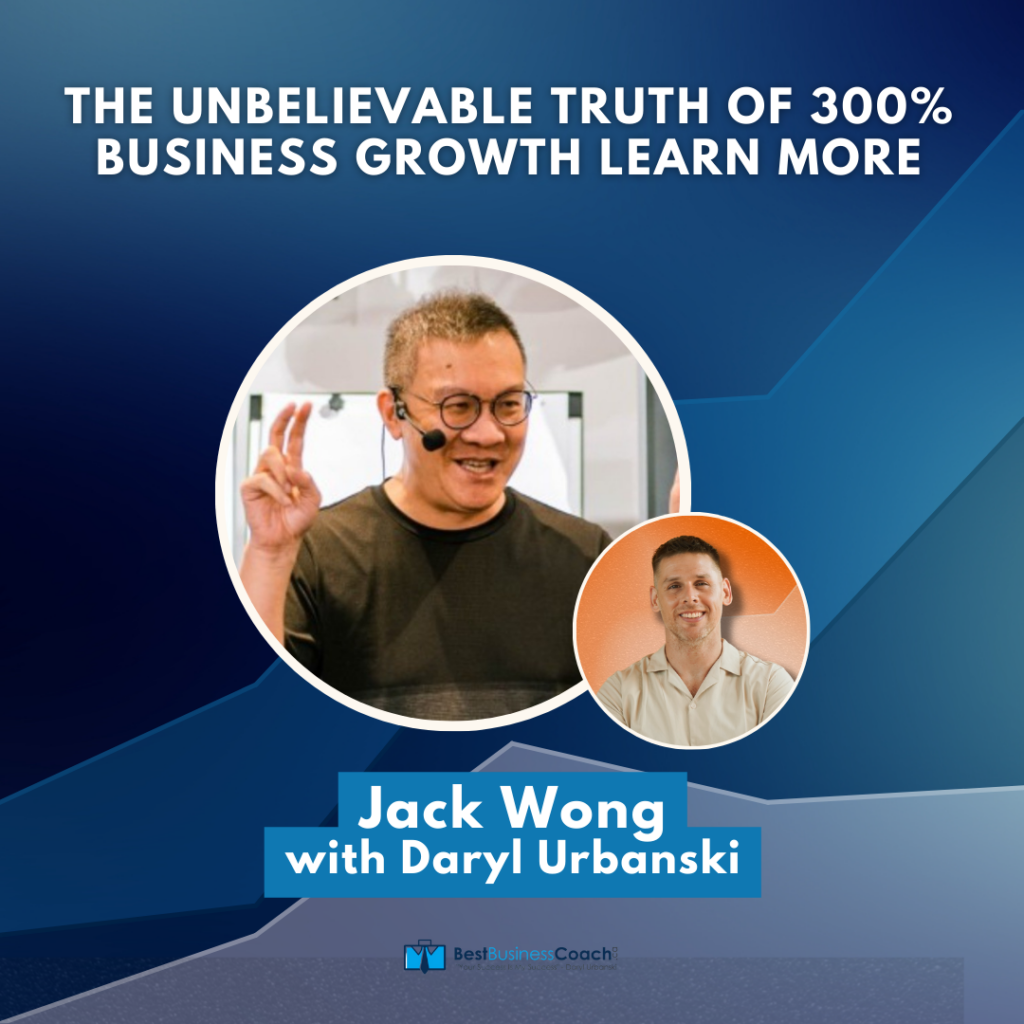 The Unbelievable Truth Of 300% Business Growth Learn More – With Jack Wong