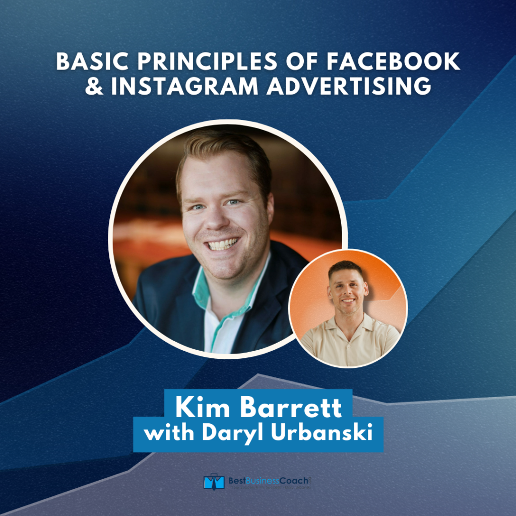 Basic Principles Of Facebook & Instagram Advertising – With Kim Barrett