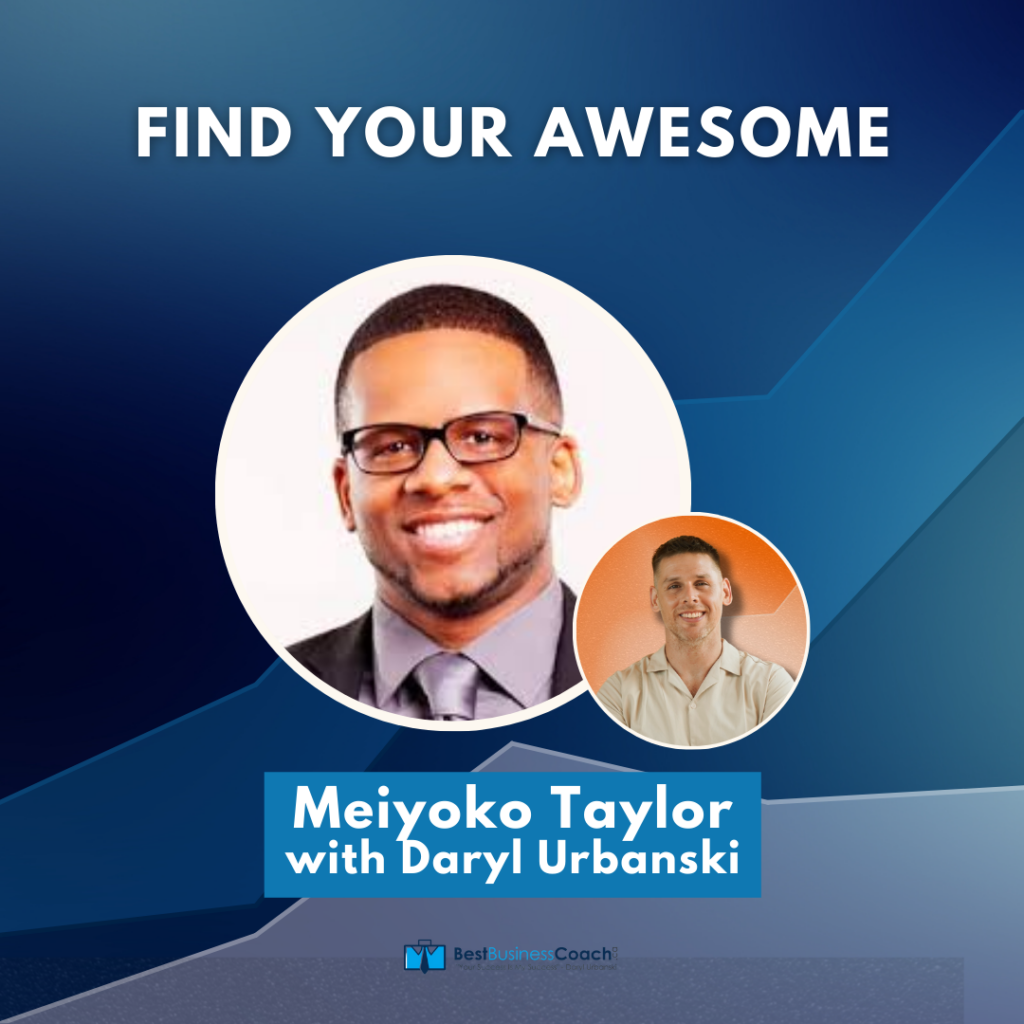 Find Your Awesome – With Meiyoko Taylor