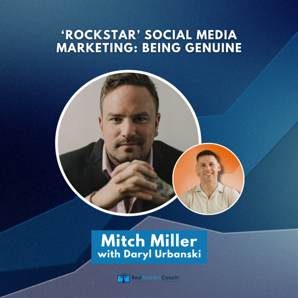 ‘Rockstar’ Social Media Marketing: Being Genuine with Mitch Miller