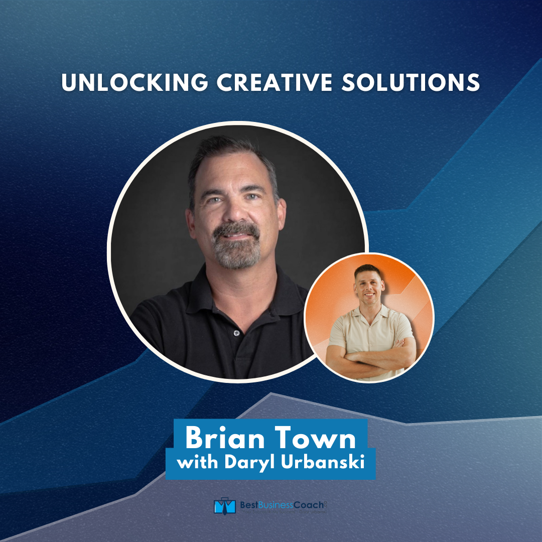 Unlocking Creative Solutions with Brian Town