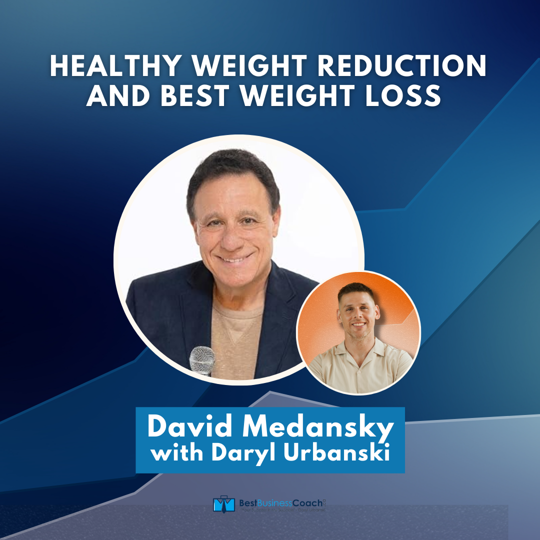 Healthy Weight Reduction And Best Weight Loss with David Medansky