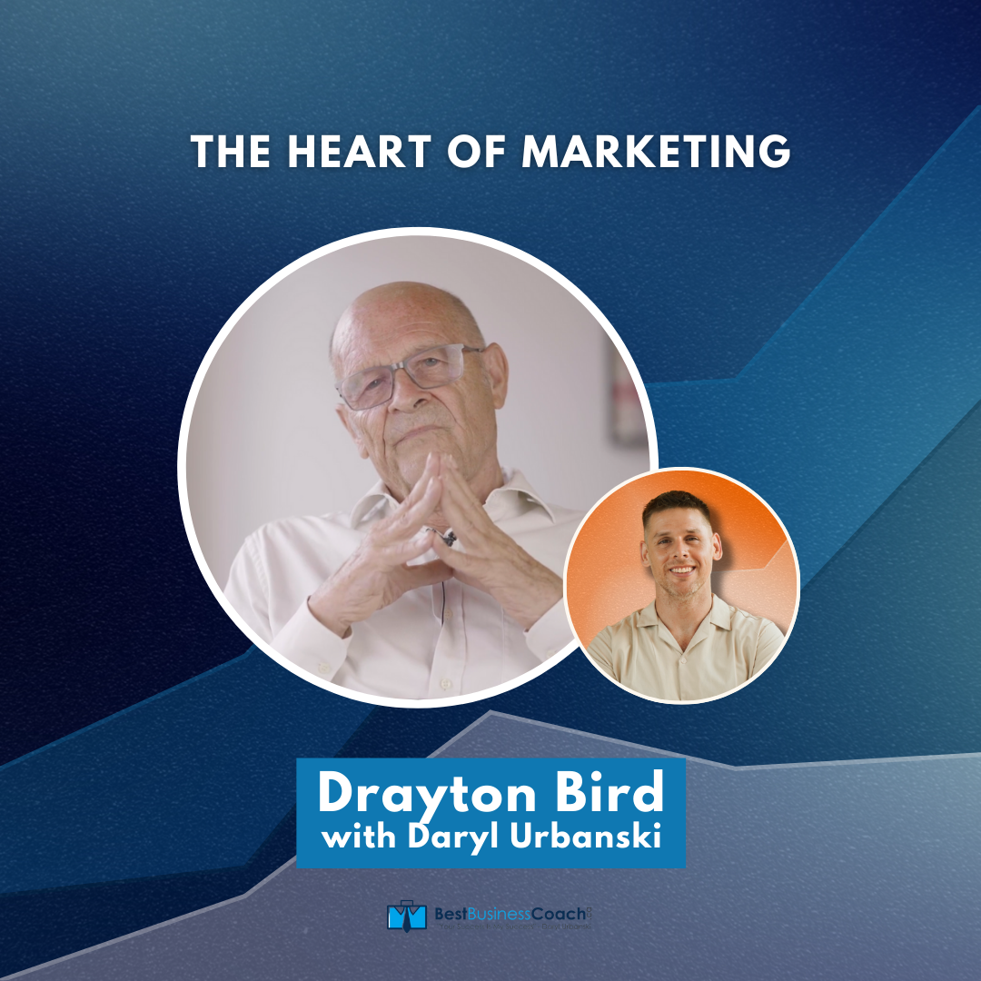 The Heart of Marketing with Drayton Bird