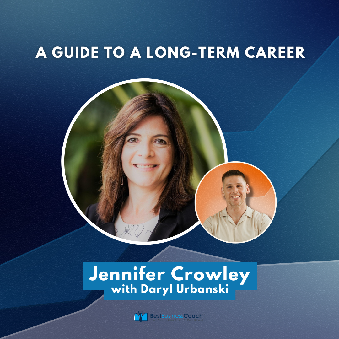 A Guide to a Long-Term Career with Jennifer Crowley