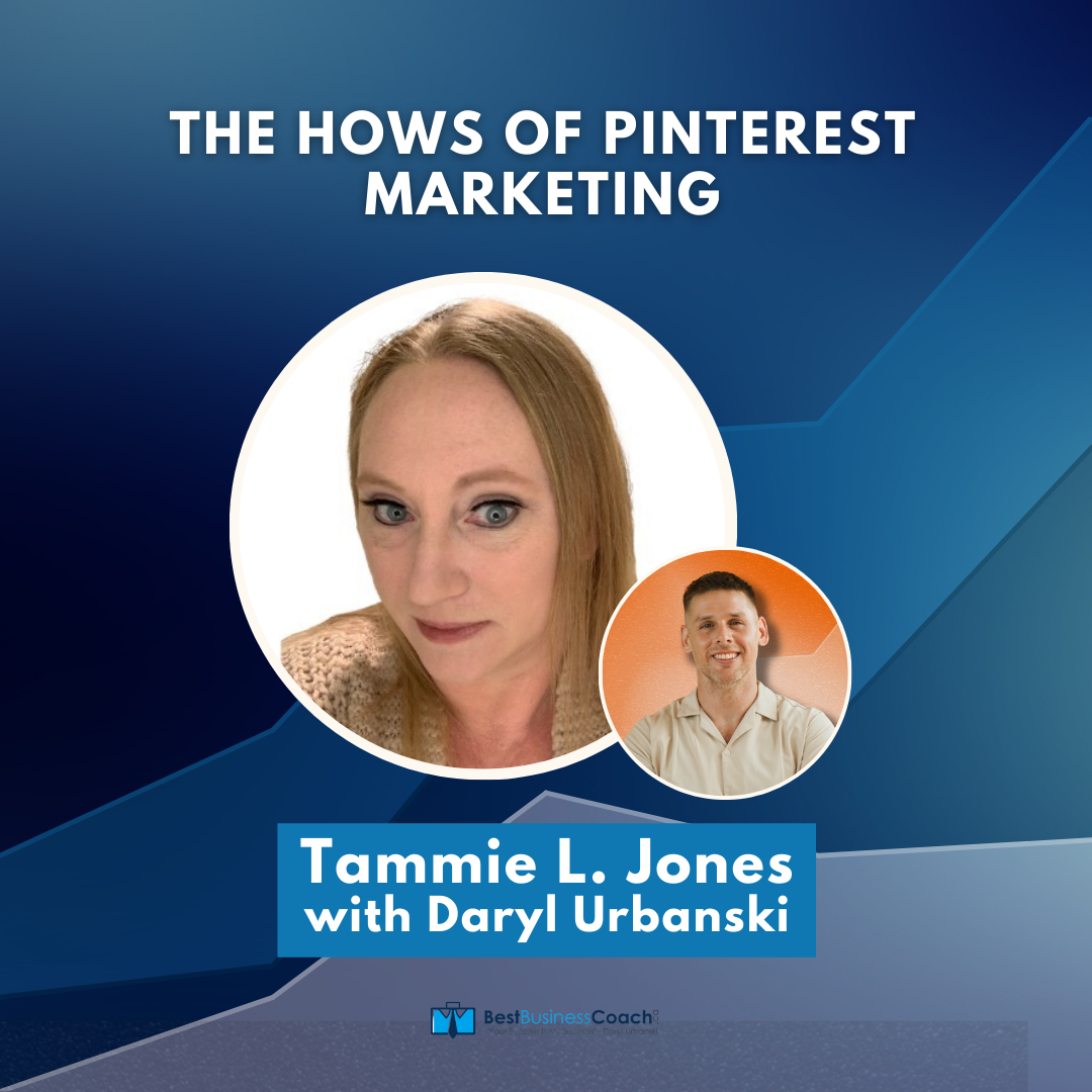 The Hows of Pinterest Marketing — With Tammie L. Jones