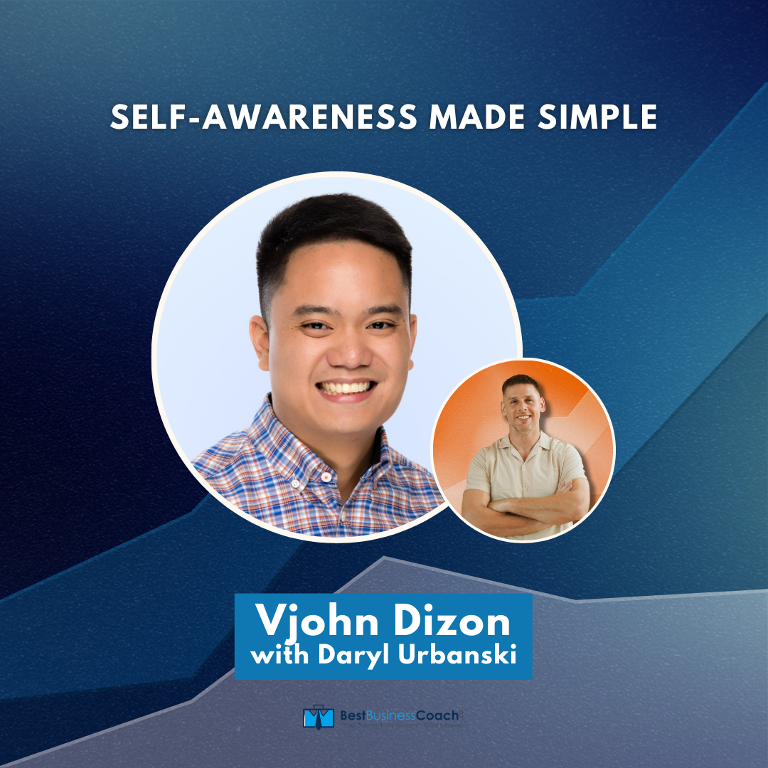 Self-Awareness Made Simple with Vjohn Dizon