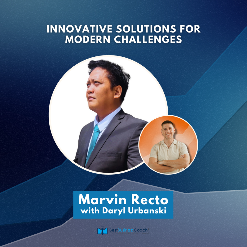 Innovative Solutions For Modern Challenges with Marvin Recto