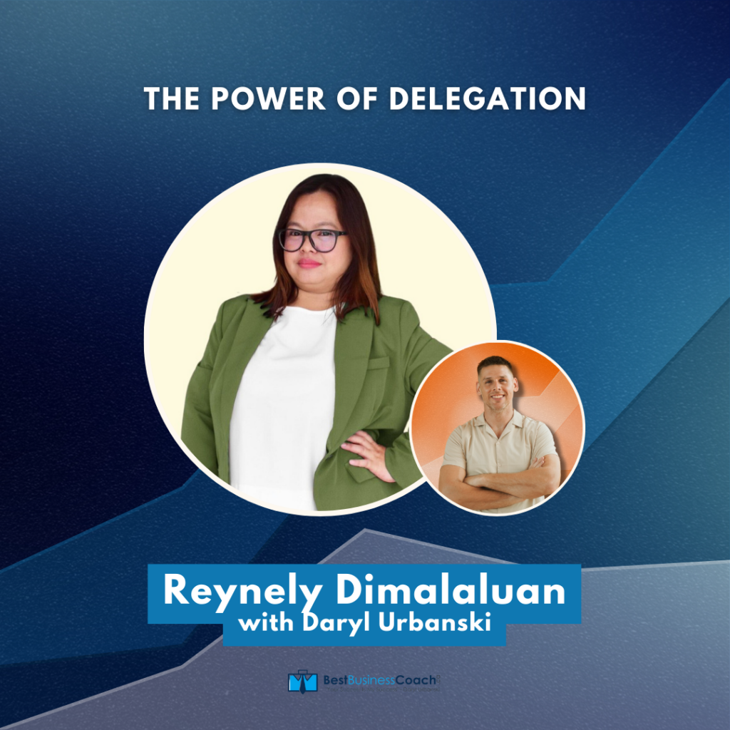 The Power of Delegation with Reynely Dimalaluan