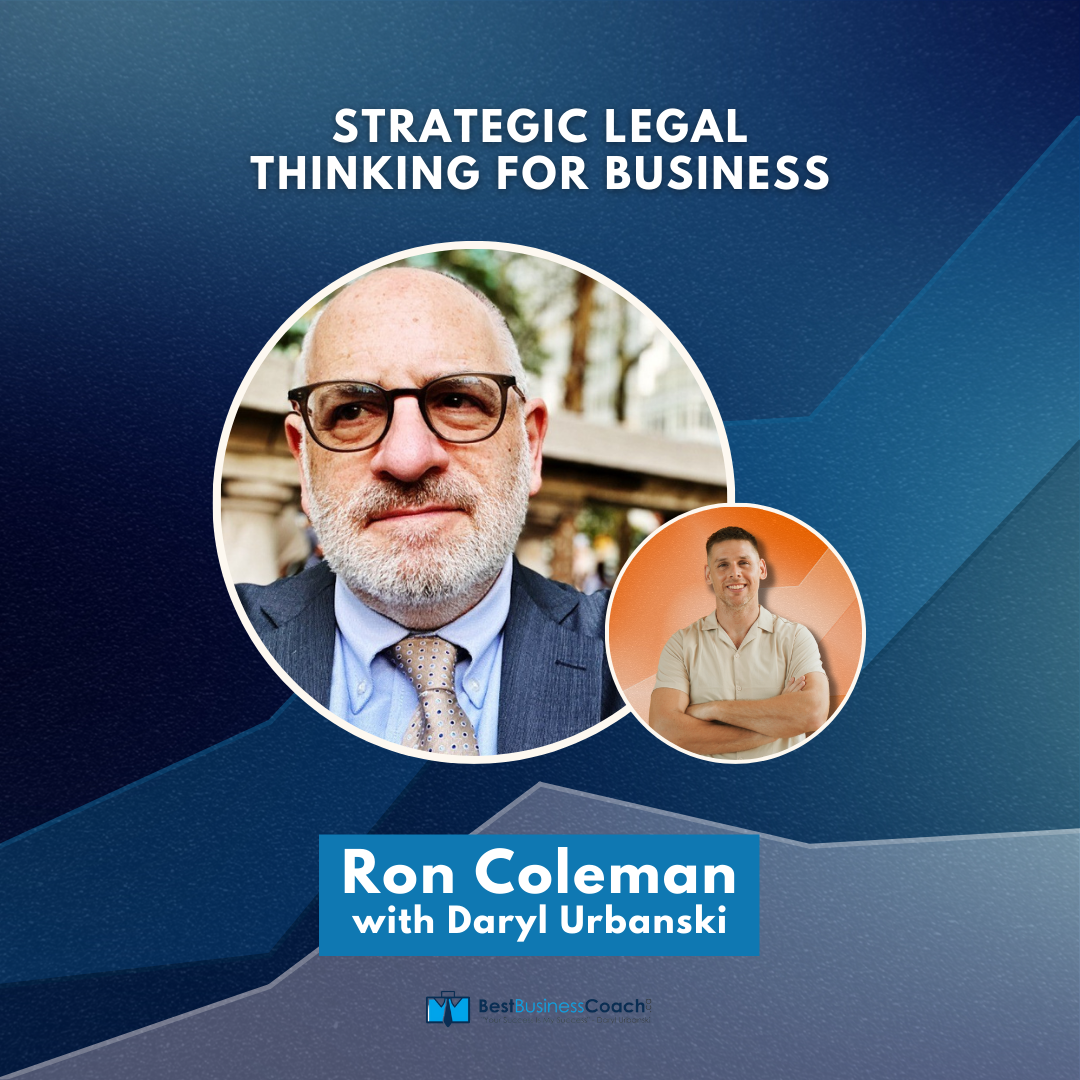 Strategic Legal Thinking For Business with Ron Coleman