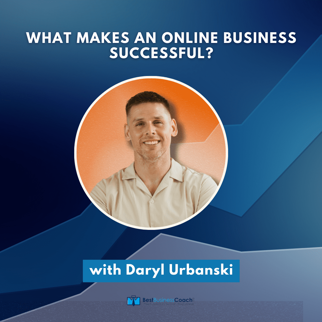 What Makes An Online Business Successful? Business Coach | Executive Coach